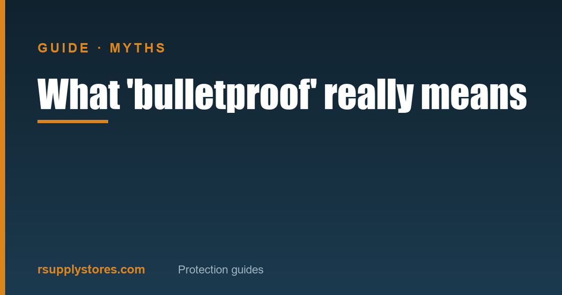 What bulletproof really means, body armour myths — R Supply Store guide